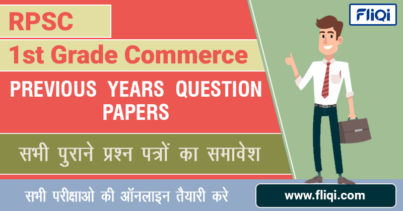 Rpsc 1st Grade Commerce Previous Year Question Papers With Solution Rpsc 1st Grade Commerce Previous Year Question Papers With Solution